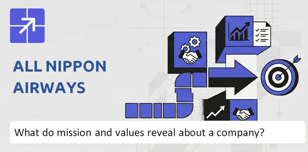What Do the Mission, Vision, and Core Values of All Nippon Airways Company Reveal?