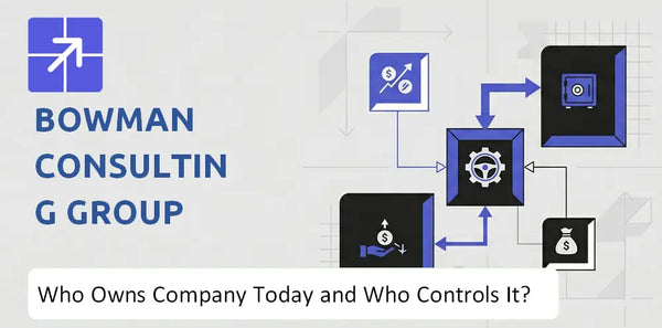 Who Owns Bowman Consulting Group Company Today and Who Holds Control?