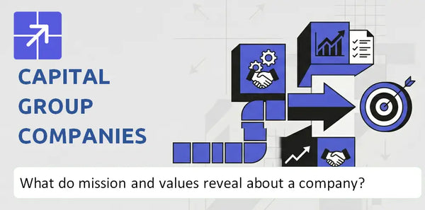What Do the Mission, Vision, and Core Values of Capital Group Companies Company Reveal?