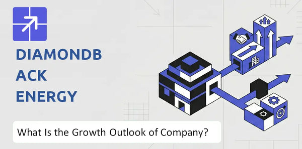 What Is the Growth Outlook of Diamondback Energy Company and Where Is It Heading?