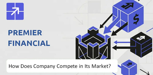 What Is the Competitive Landscape of Premier Financial Company and How Does It Compete?