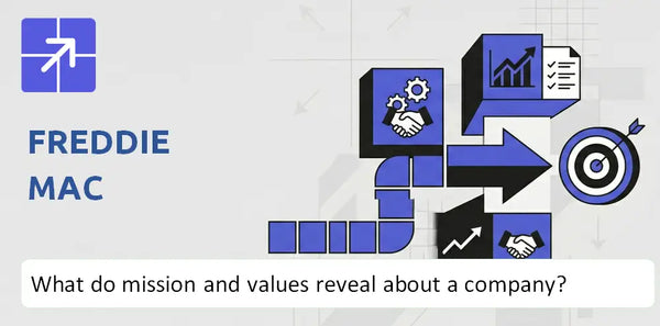 What Do the Mission, Vision, and Core Values of Freddie Mac Company Reveal?