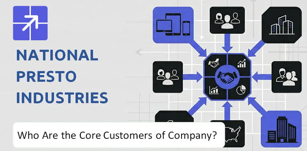 Who Are the Core Customers in National Presto Industries Company's Target Market?
