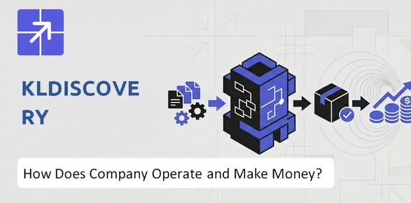 How Does KLDiscovery Company Work and What Drives Its Business Model?
