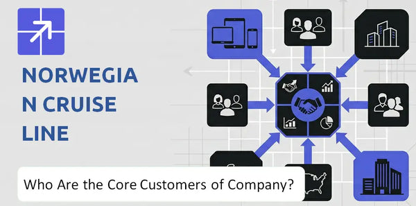 Who Are the Core Customers in Norwegian Cruise Line Holdings Company's Target Market?