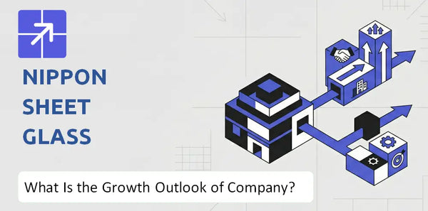 What Is the Growth Outlook of Nippon Sheet Glass Company and Where Is It Heading?