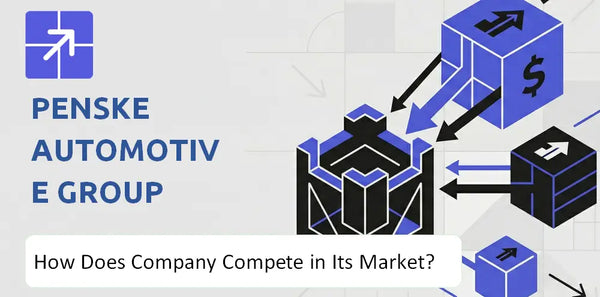 What Is the Competitive Landscape of Penske Automotive Group Company and How Does It Compete?