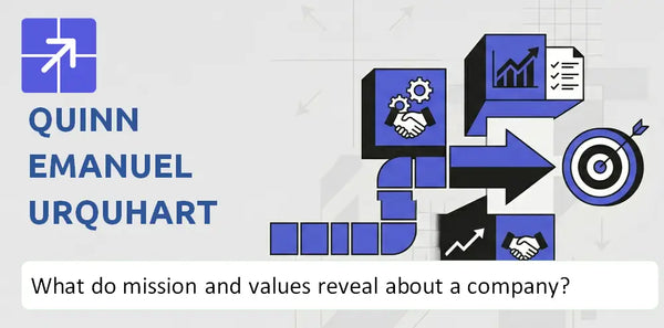 What Do the Mission, Vision, and Core Values of Quinn Emanuel Urquhart & Sullivan Company Reveal?
