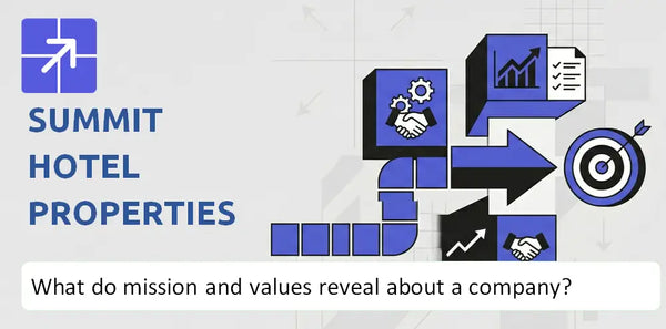 What Do the Mission, Vision, and Core Values of Summit Hotel Properties Company Reveal?