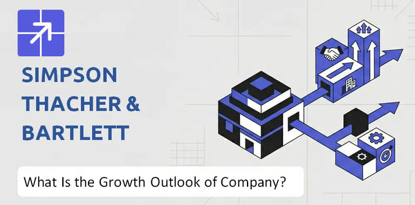 What Is the Growth Outlook of Simpson Thacher & Bartlett Company and Where Is It Heading?