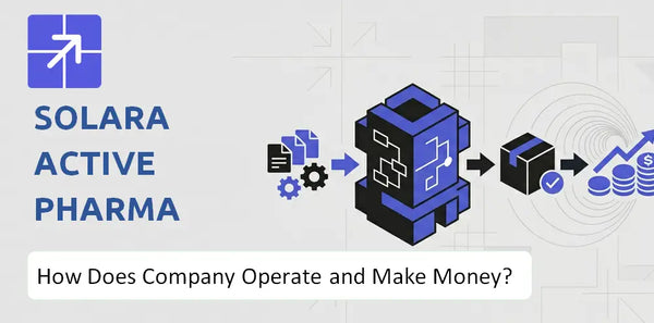 How Does Solara Active Pharma Sciences Company Work and What Drives Its Business Model?