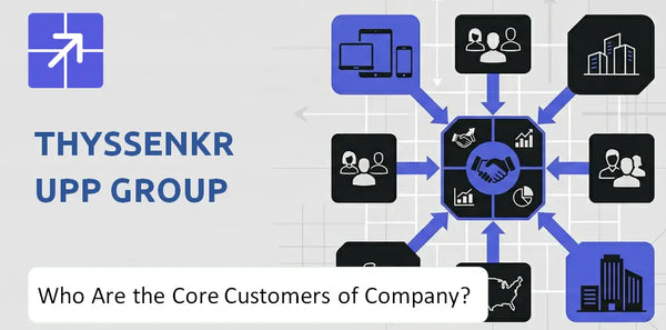 Who Are the Core Customers in ThyssenKrupp Group Company's Target Market?