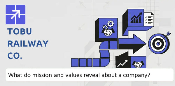 What Do the Mission, Vision, and Core Values of Tobu Railway Co. Company Reveal?