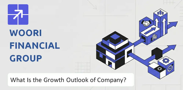 What Is the Growth Outlook of Woori Financial Group Company and Where Is It Heading?