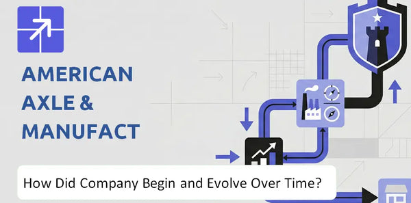What Is the History of American Axle & Manufacturing Company and How Did It Evolve?