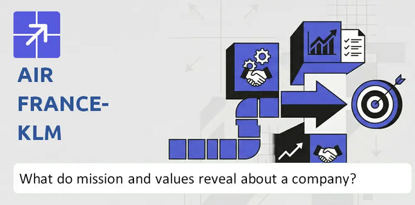 What Do the Mission, Vision, and Core Values of Air France-KLM Company Reveal?