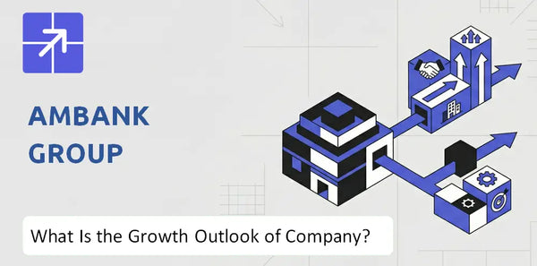 What Is the Growth Outlook of AmBank Group Company and Where Is It Heading?
