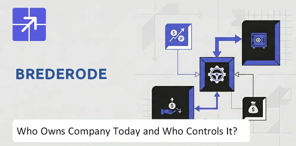 Who Owns Brederode Company Today and Who Holds Control?