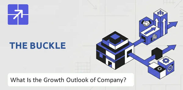 What Is the Growth Outlook of The Buckle Company and Where Is It Heading?