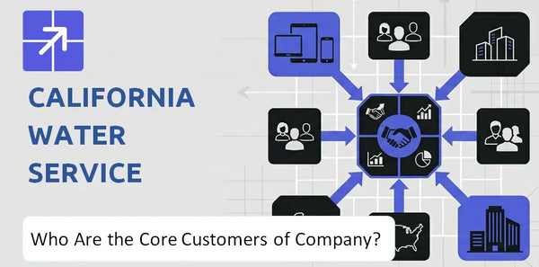 Who Are the Core Customers in California Water Service Group Company's Target Market?
