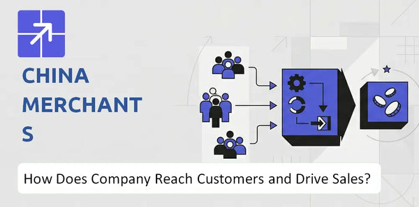 How Does China Merchants Expressway Network & Technology Holdings Company Reach Customers and Turn Demand into Sales?