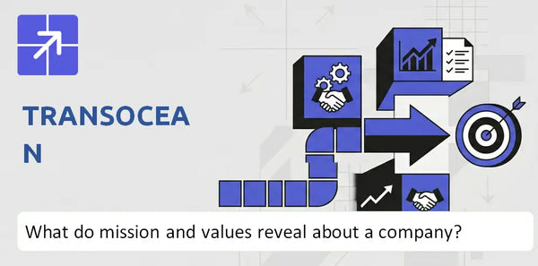 What Do the Mission, Vision, and Core Values of Transocean Company Reveal?