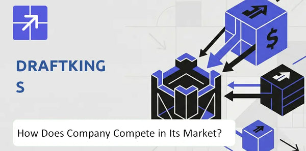 What Is the Competitive Landscape of DraftKings Company and How Does It Compete?