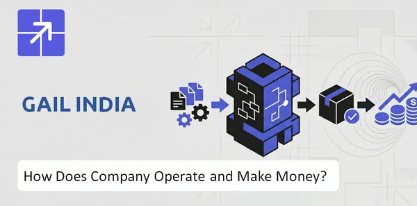 How Does GAIL India Company Work and What Drives Its Business Model?