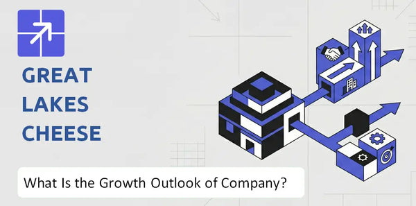 What Is the Growth Outlook of Great Lakes Cheese Company and Where Is It Heading?