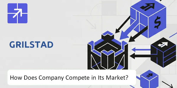 What Is the Competitive Landscape of Grilstad Company and How Does It Compete?