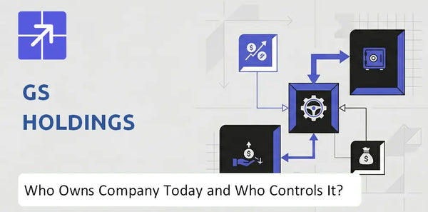 Who Owns GS Holdings Company Today and Who Holds Control?