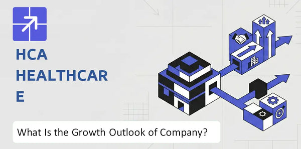 What Is the Growth Outlook of HCA Healthcare Company and Where Is It Heading?