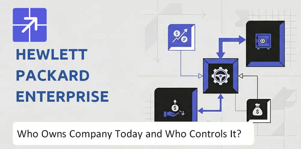 Who Owns Hewlett Packard Enterprise Company Today and Who Holds Control?