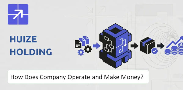 How Does Huize Holding Company Work and What Drives Its Business Model?