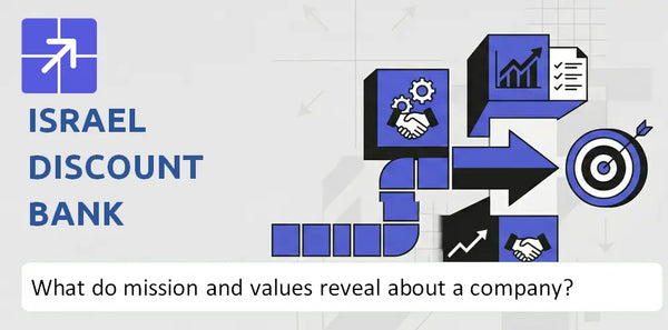 What Do the Mission, Vision, and Core Values of Israel Discount Bank Company Reveal?