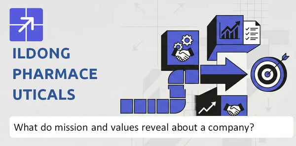 What Do the Mission, Vision, and Core Values of Ildong Pharmaceuticals Company Reveal?