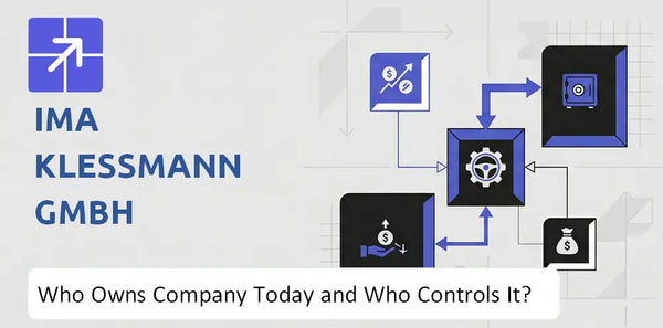 Who Owns IMA Klessmann GmbH Company Today and Who Holds Control?