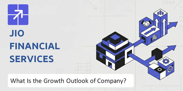 What Is the Growth Outlook of Jio Financial Services Company and Where Is It Heading?