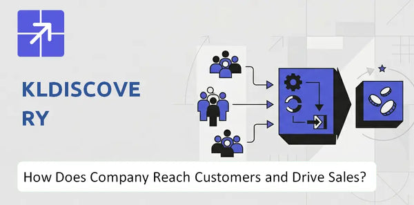How Does KLDiscovery Company Reach Customers and Turn Demand into Sales?