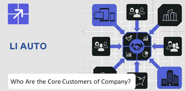 Who Are the Core Customers in Li Auto Company's Target Market?