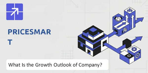 What Is the Growth Outlook of PriceSmart Company and Where Is It Heading?